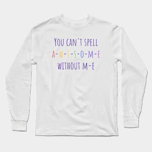 Awesome Long Sleeve T-Shirt